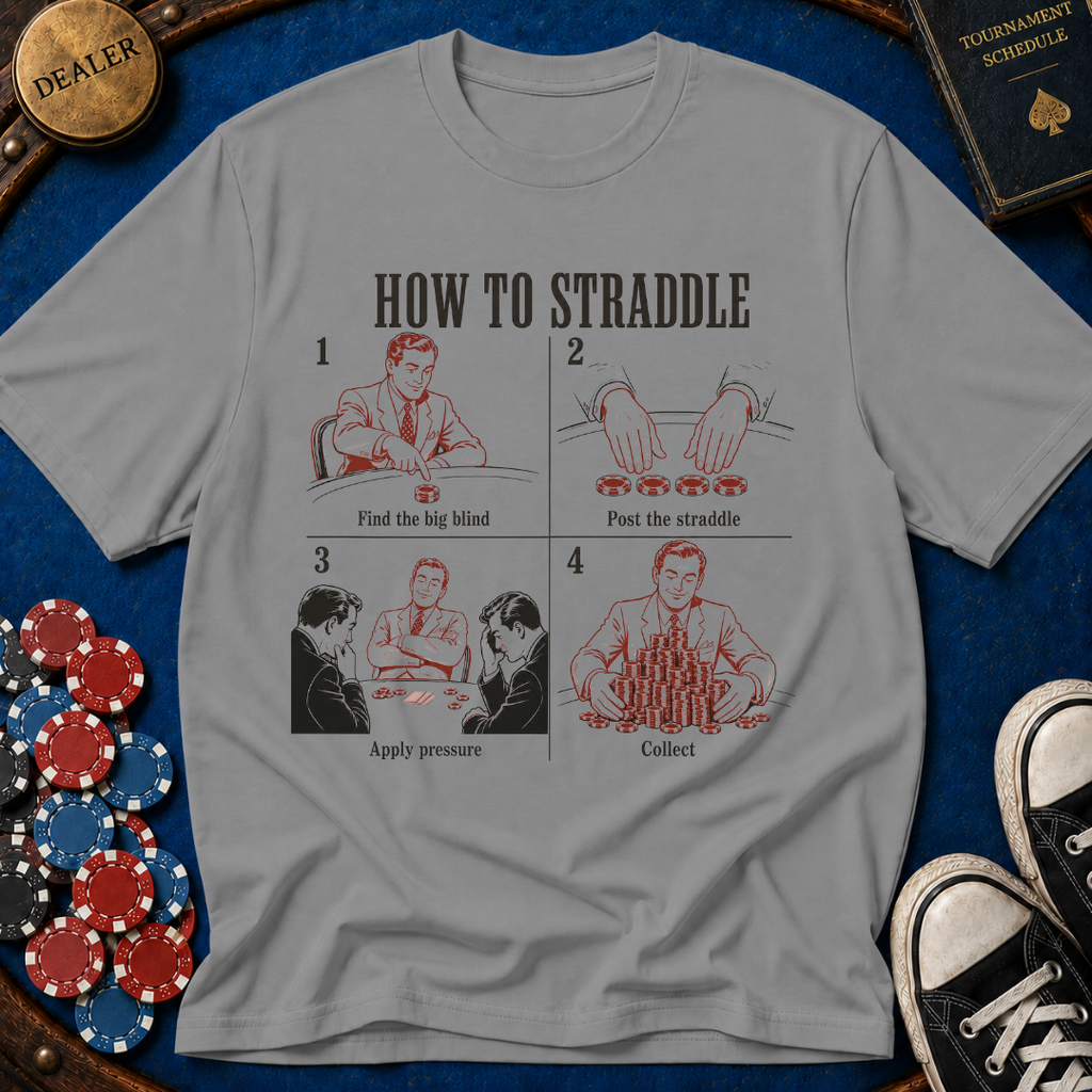 How to Straddle T-Shirt