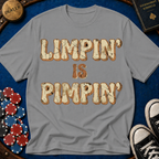 Limpin is Pimpin Text T-Shirt