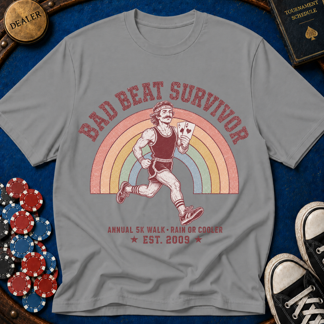 Bad Beat Survivor 5k Charity Run T-Shirt