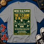 The 7-2 Game T-Shirt