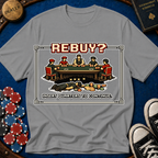 Rebuy Insert Quarters T-Shirt