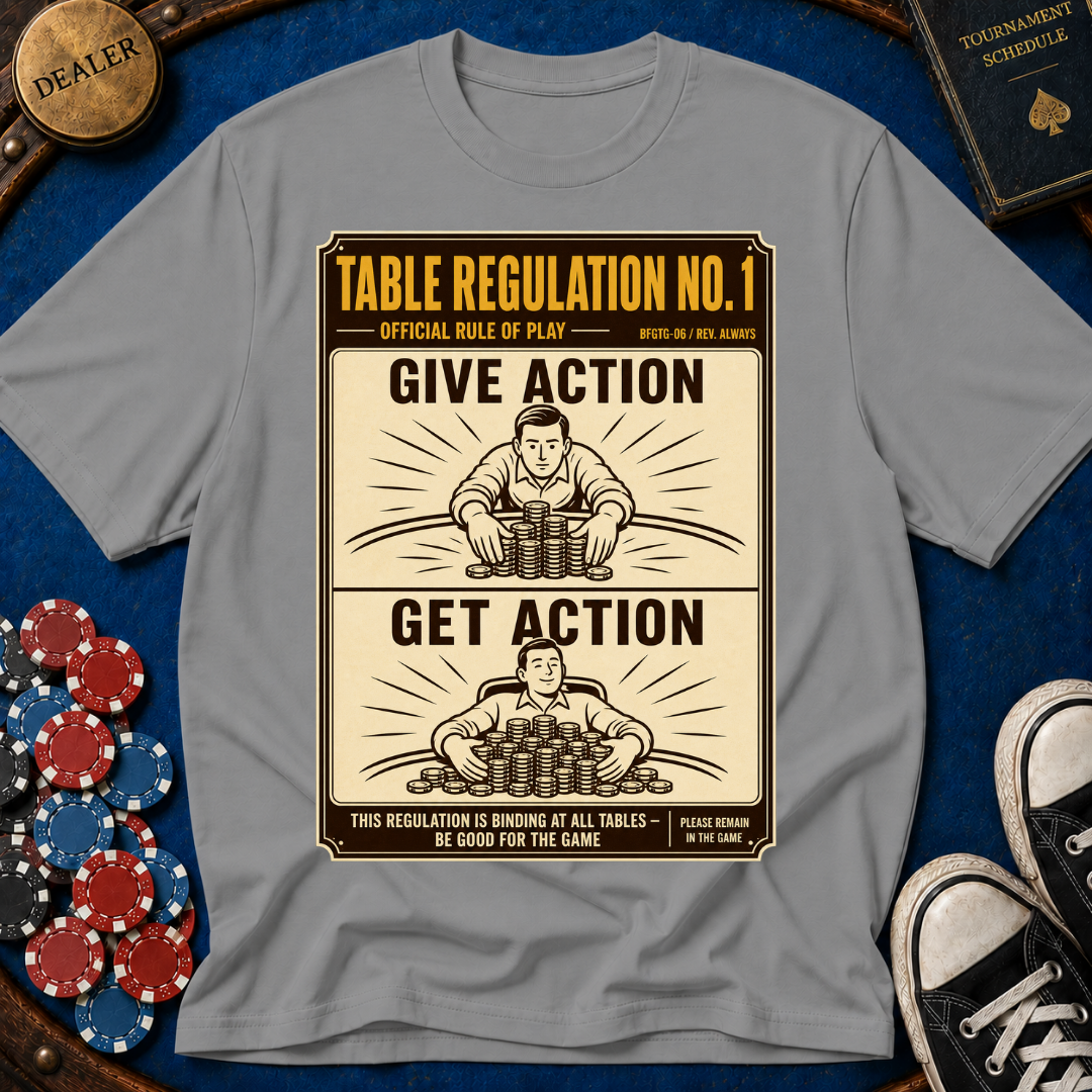 Give Action Get Action T-Shirt