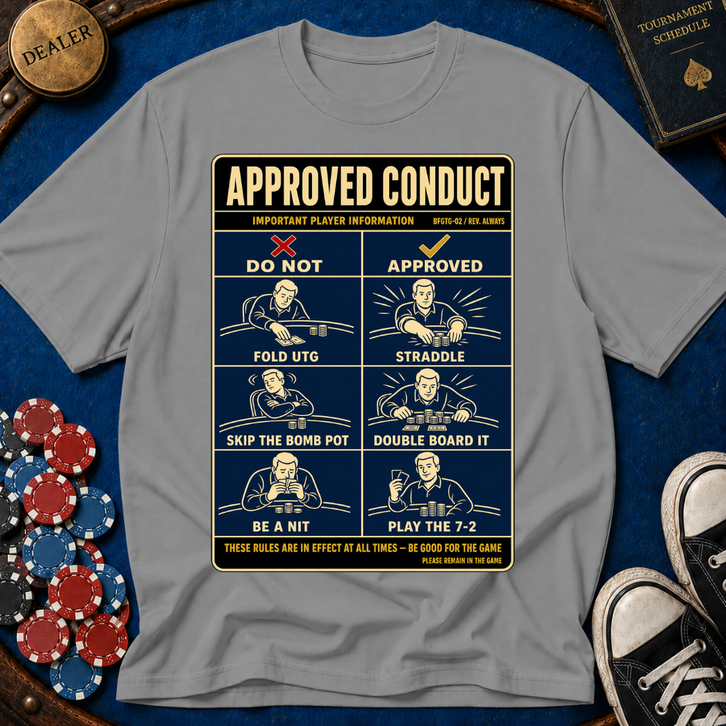Approved Conduct T-Shirt