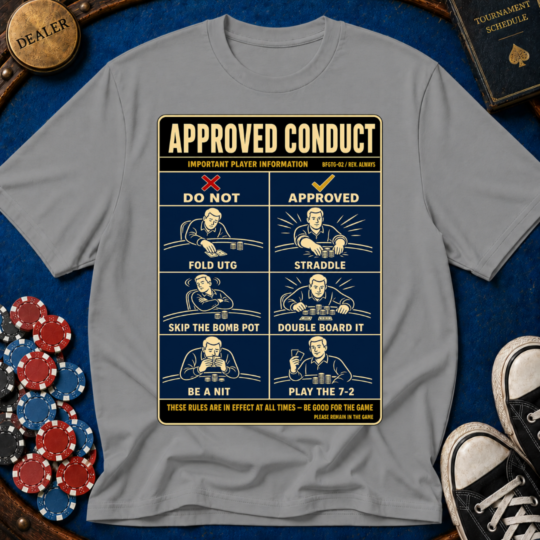 Approved Conduct T-Shirt
