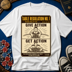 Give Action Get Action T-Shirt