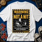 Warning Not A Nit T-Shirt