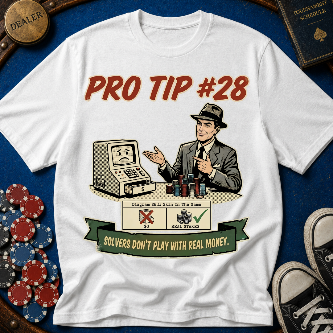 Pro Tip #28 T-Shirt