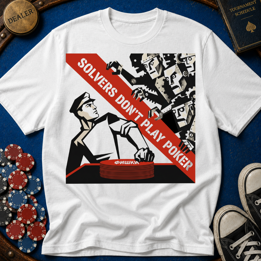 Solver's Don't Play Poker Soviet Era T-Shirt