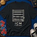 ICM I Can't Math T-Shirt