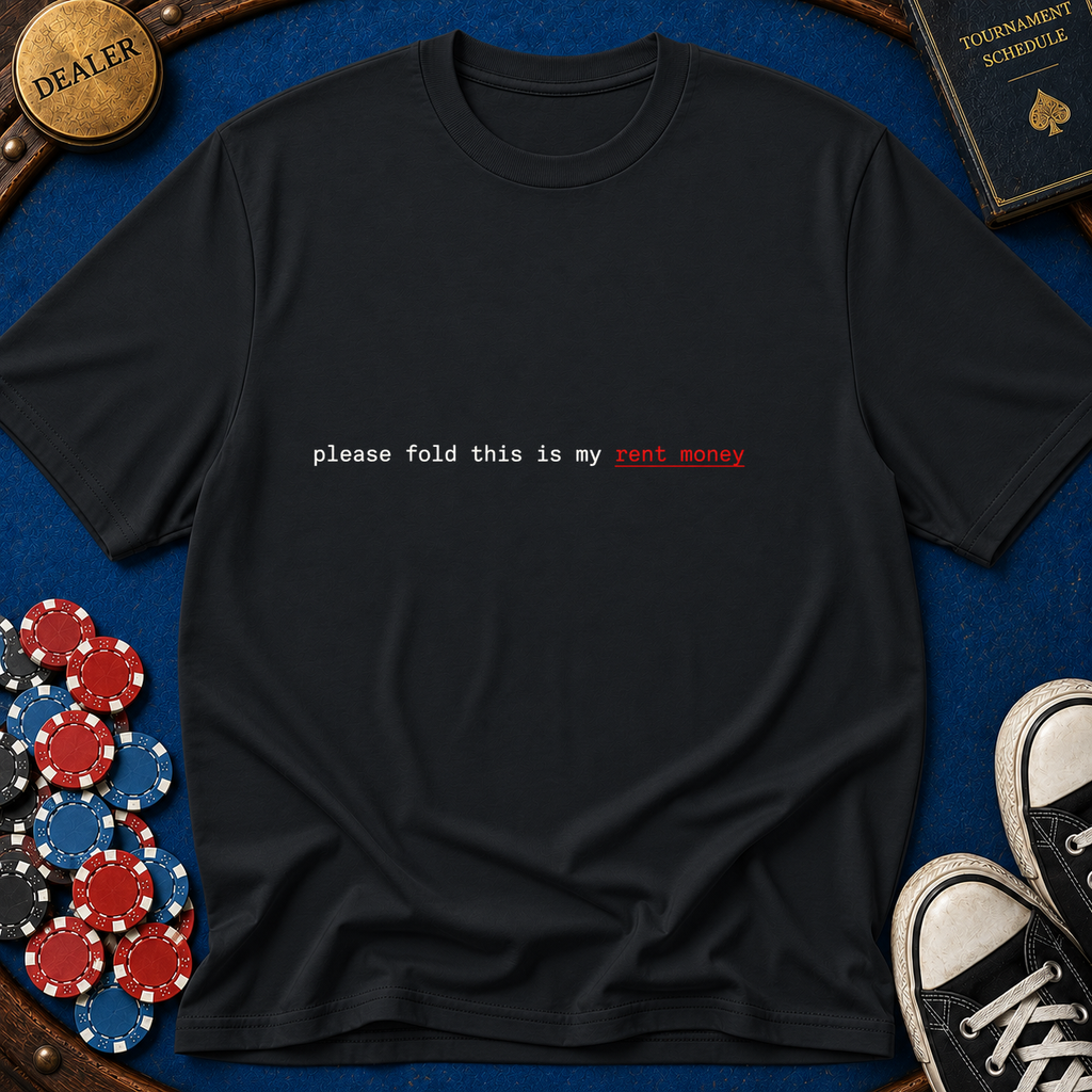 Rent Money T-Shirt