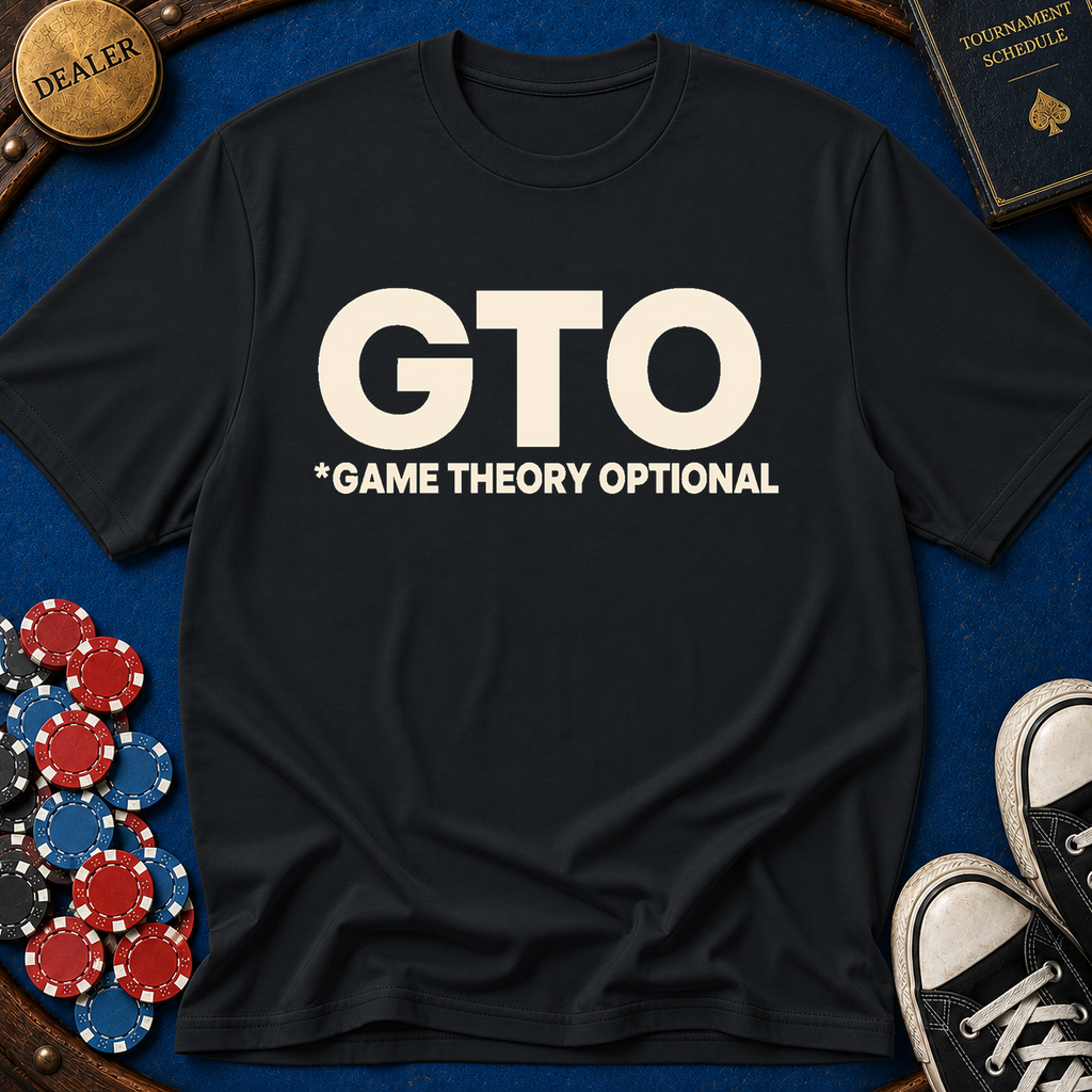 GTO (Game Theory Optional) T-Shirt