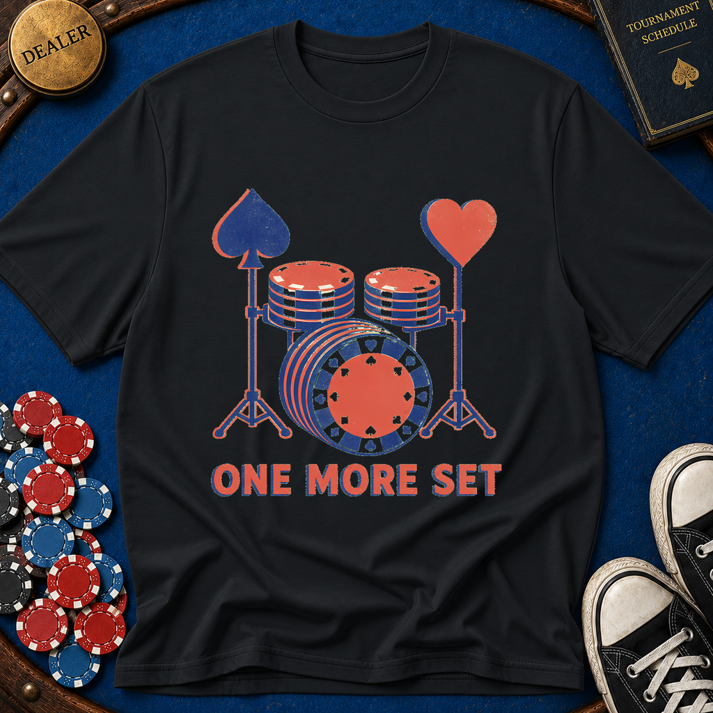 One More Set T-Shirt