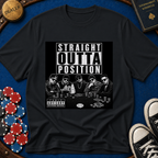 Straight Outta Position T-Shirt
