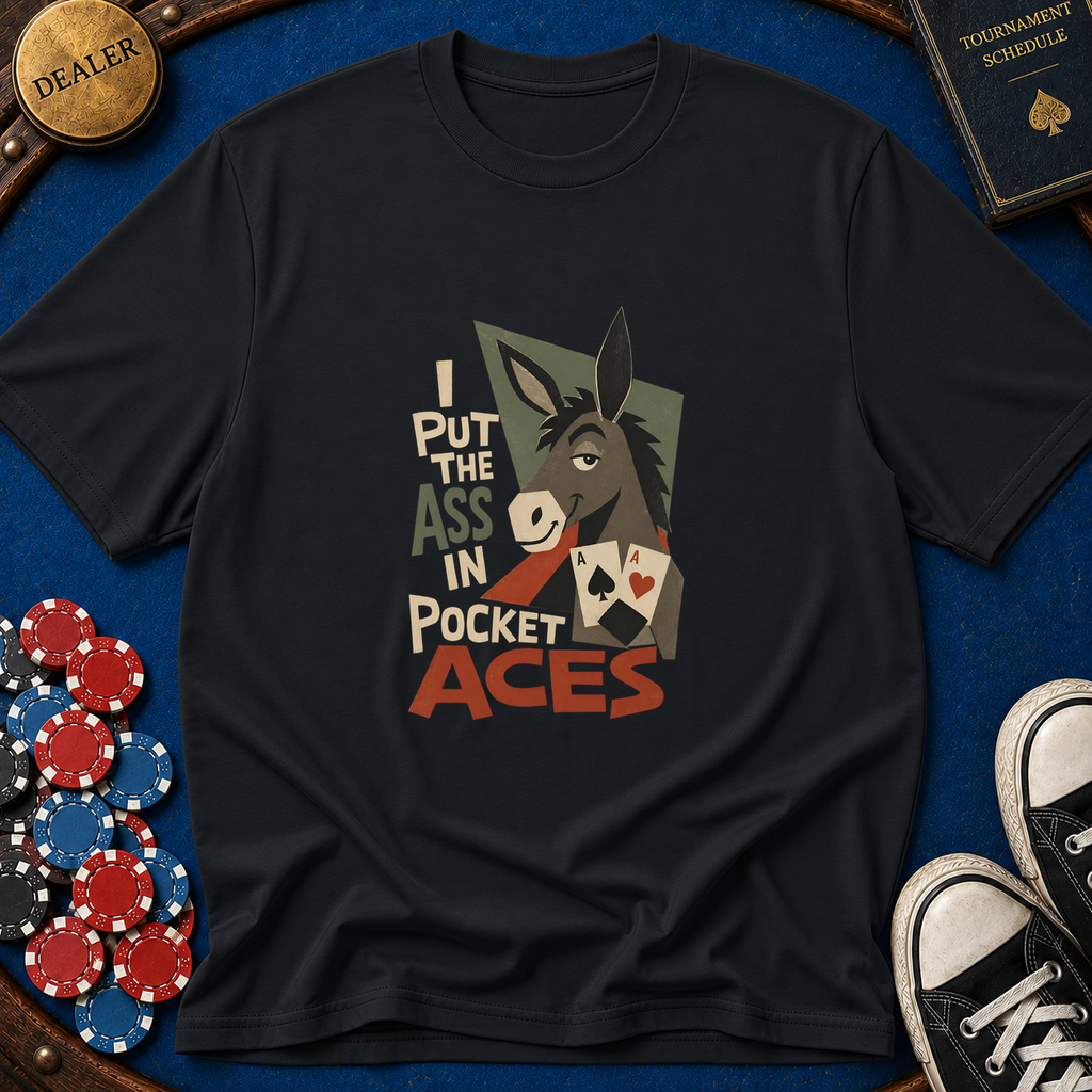 Ass In Pocket Aces T-Shirt