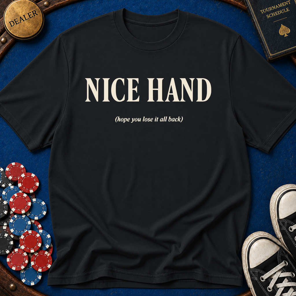 Nice Hand Reveal T-Shirt