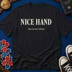 Nice Hand Reveal T-Shirt