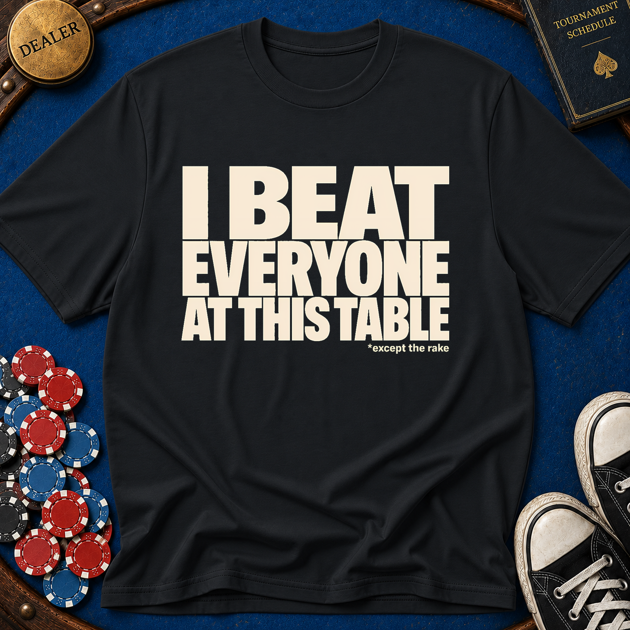 Beat Everyone But The Rake T-Shirt