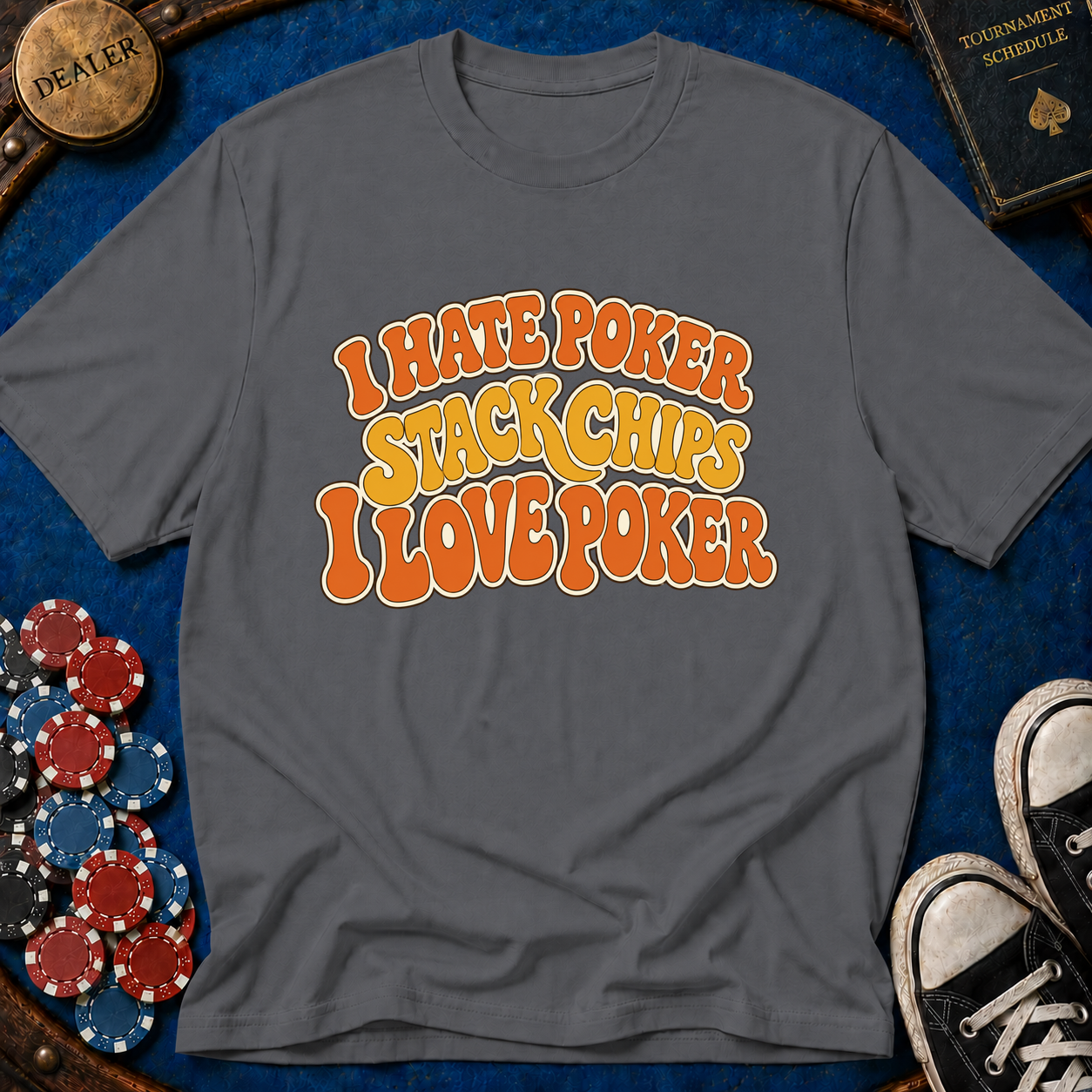 I Hate Poker/I Love Poker T-Shirt