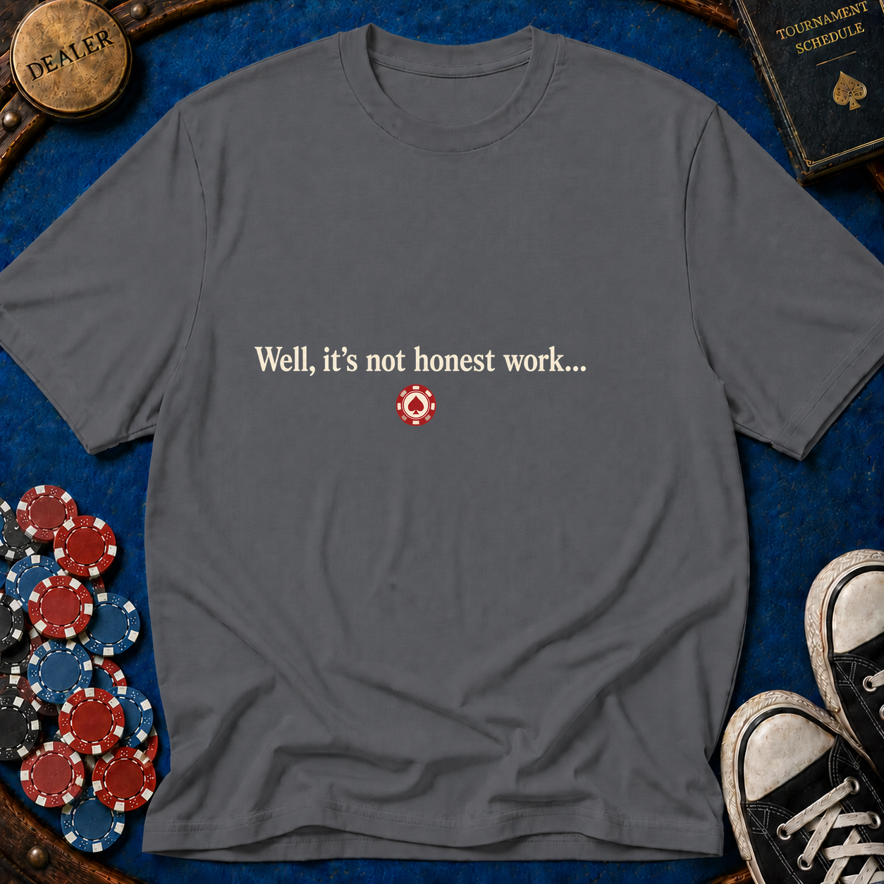 Honest Work T-Shirt