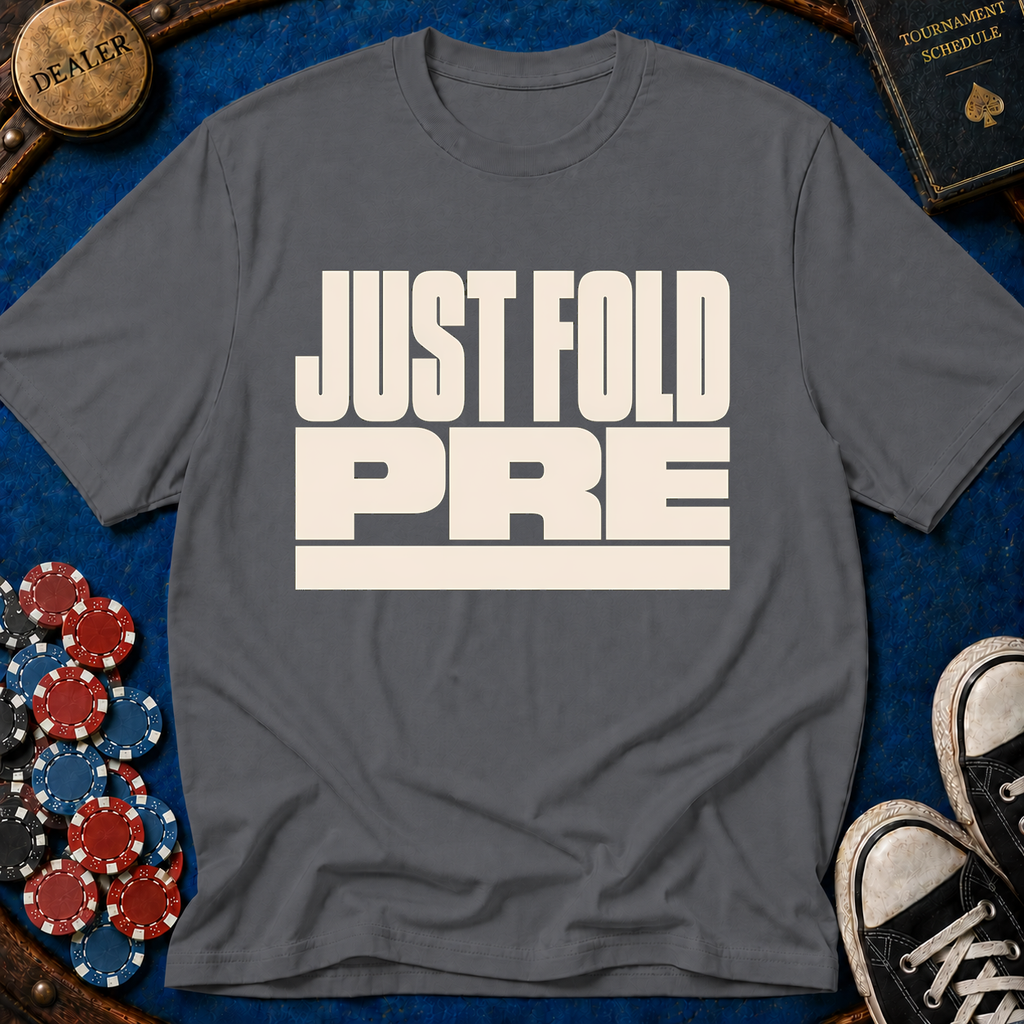 Just Fold Pre T-Shirt