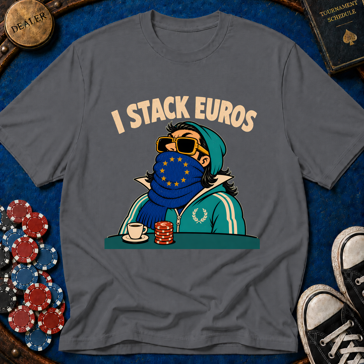 I Stack Euros T-Shirt