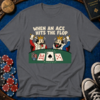 Ace Hits Flop T-Shirt