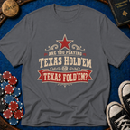 Texas Fold Em T-Shirt