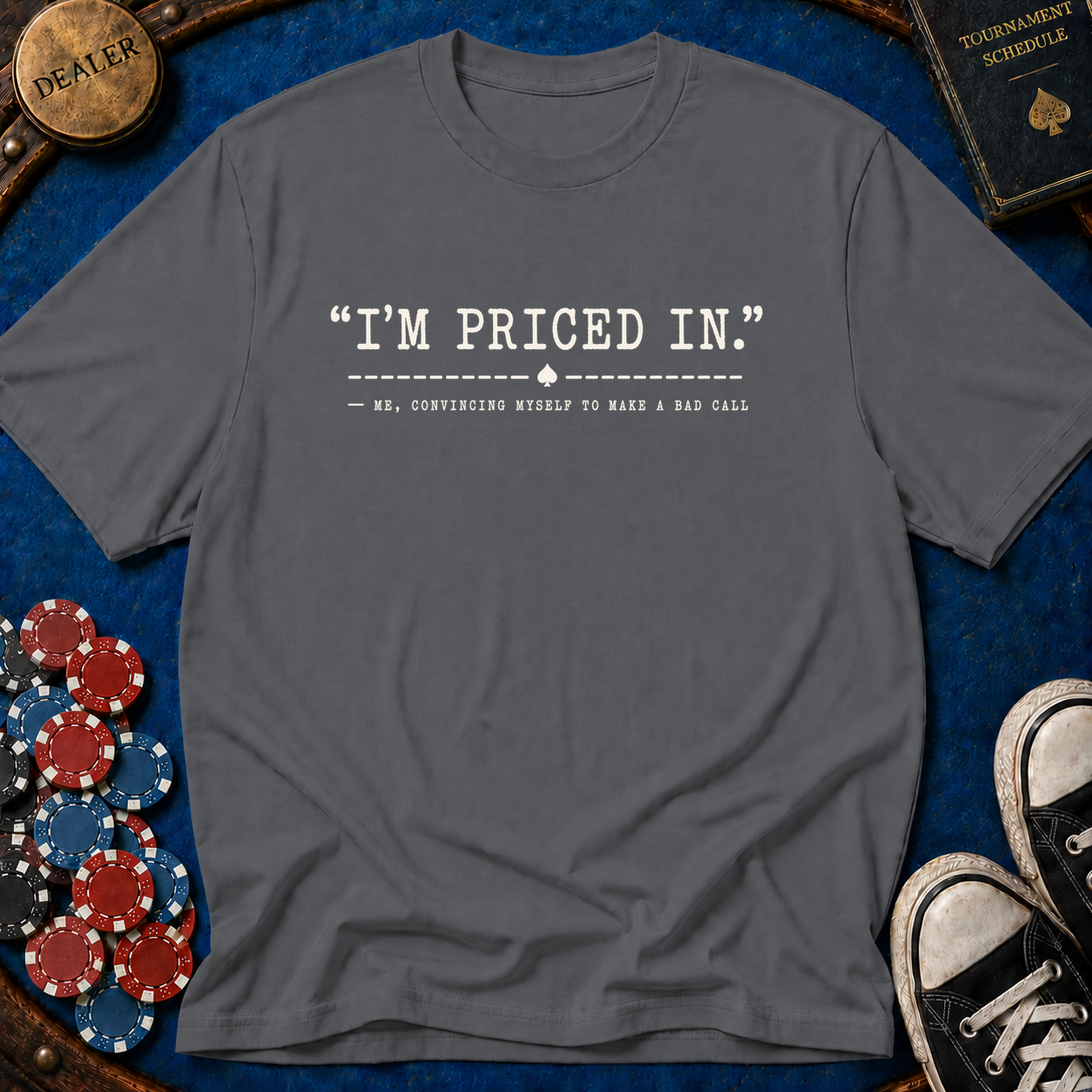 Im Priced In T-Shirt