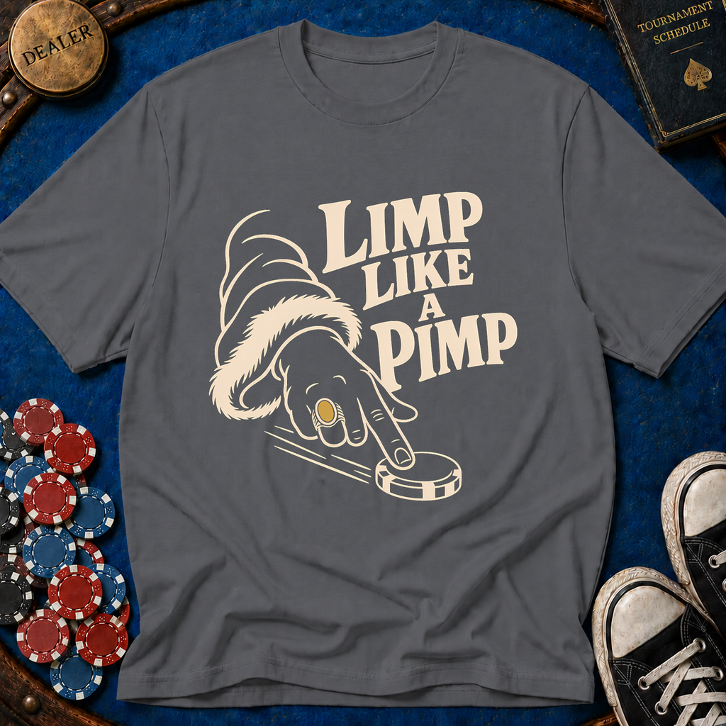 Limp Like A Pimp T-Shirt