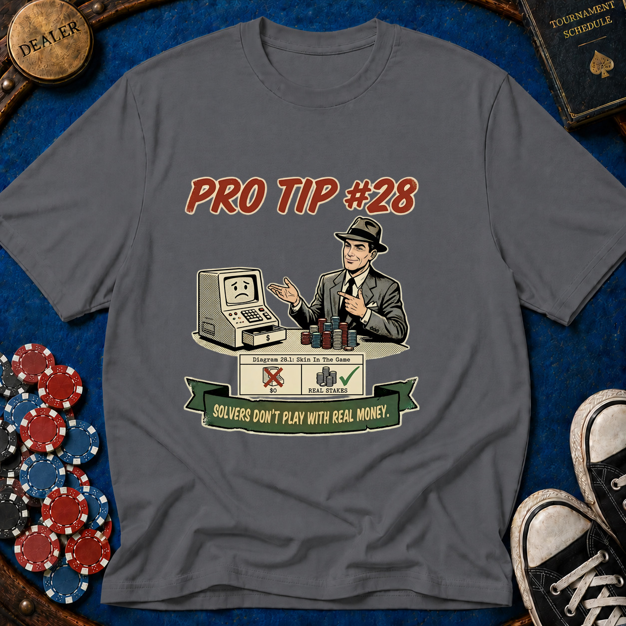 Pro Tip #28 T-Shirt