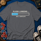 Flush Loading T-Shirt