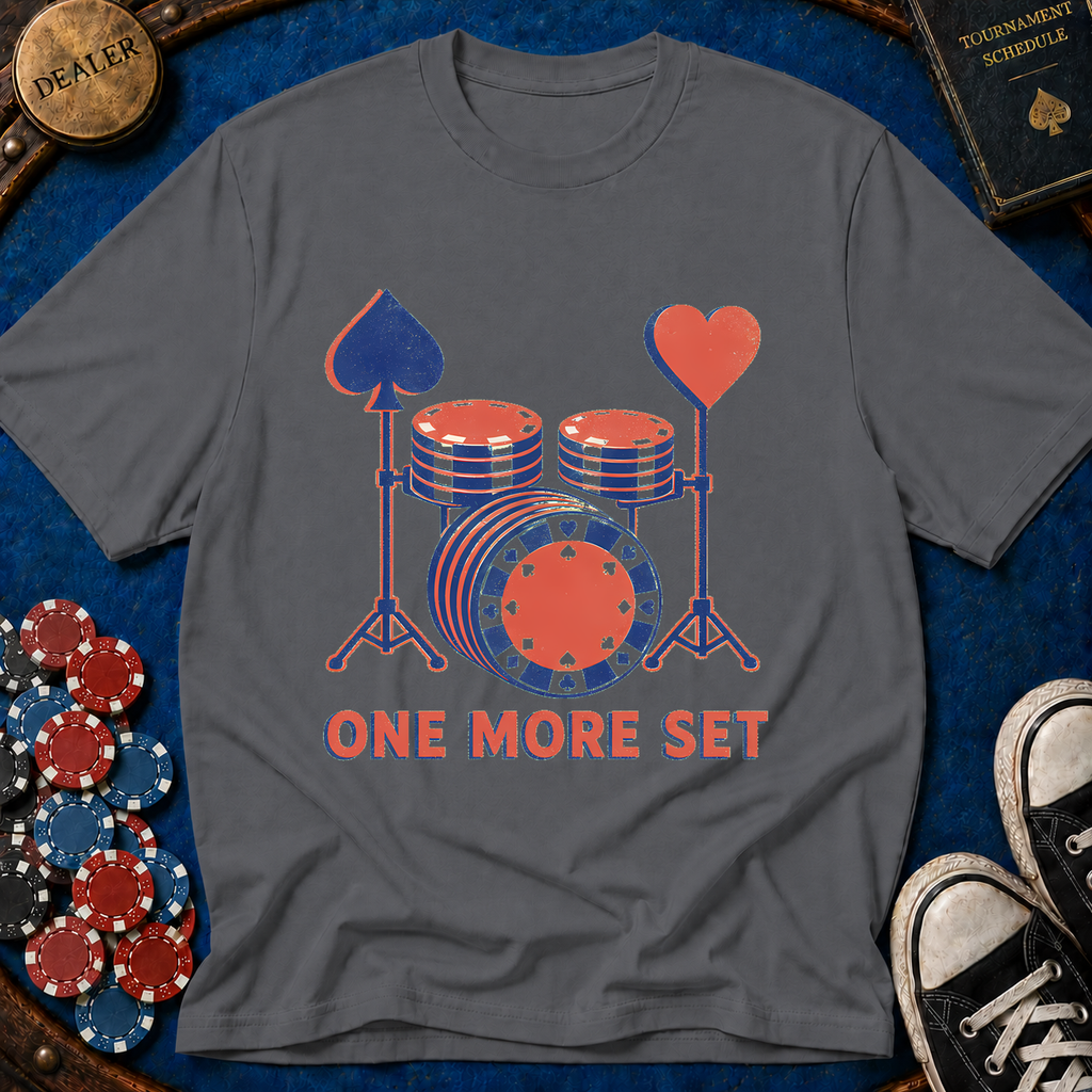 One More Set T-Shirt