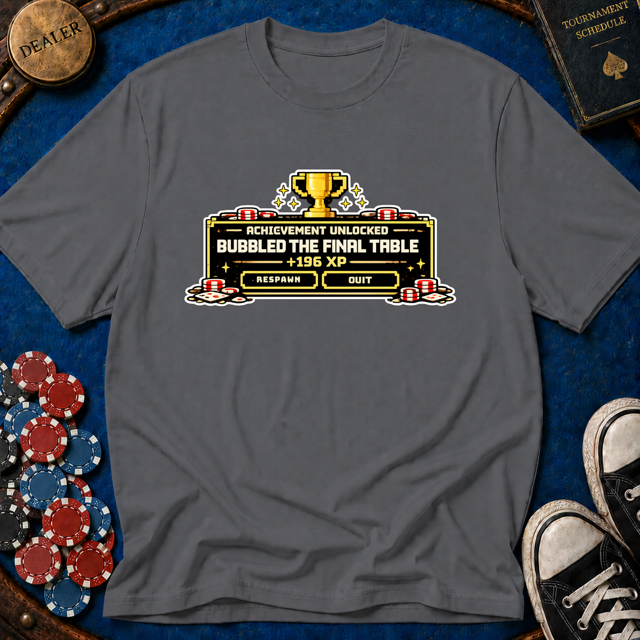Bubbled the Final Table T-Shirt