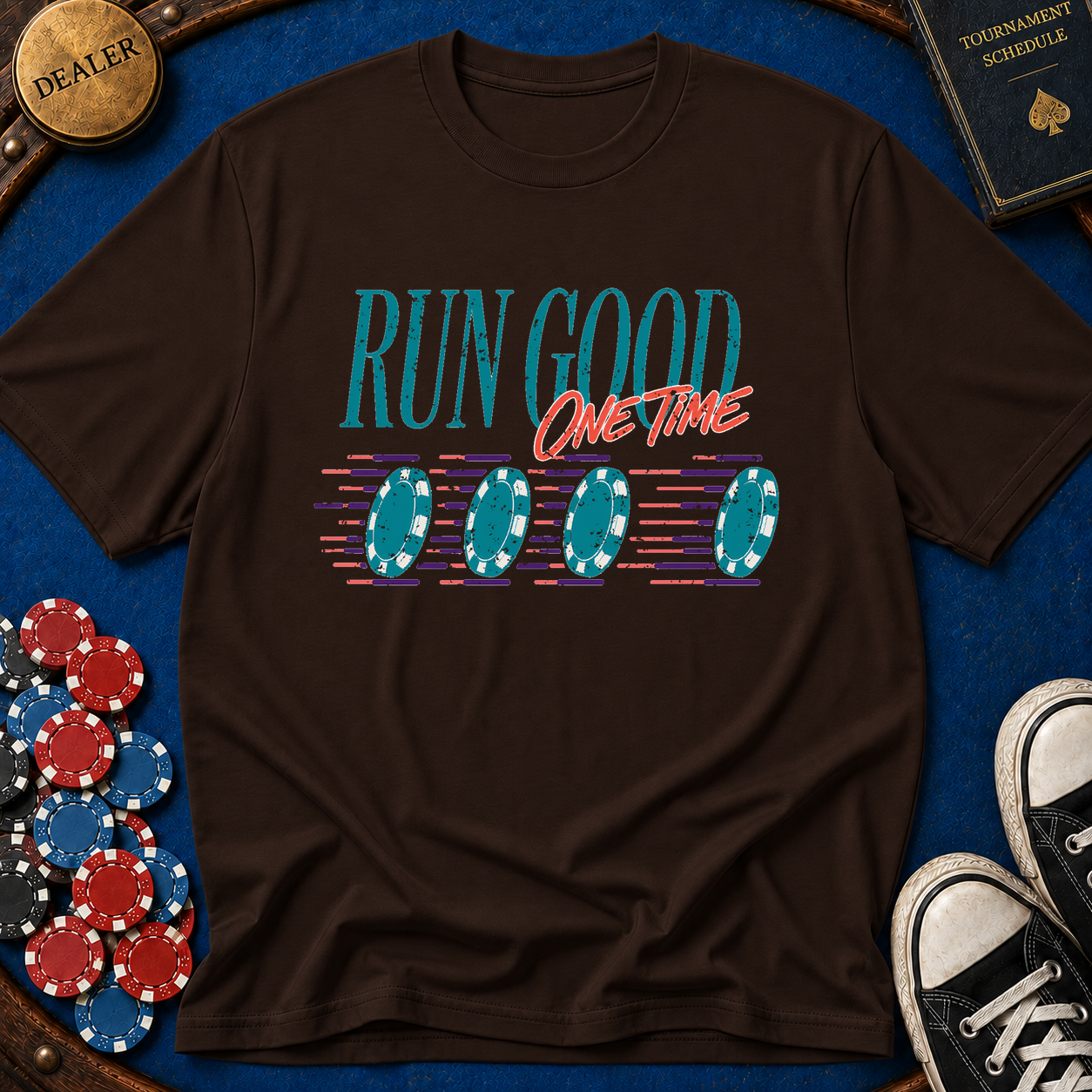 Run Good One Time T-Shirt
