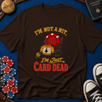 I'm Not A Nit T-Shirt