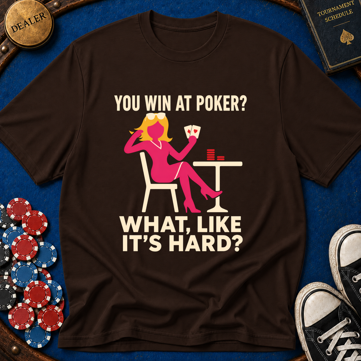 Like Its Hard T-Shirt