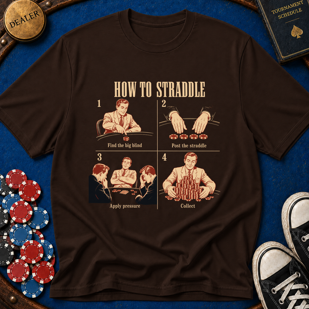 How to Straddle T-Shirt