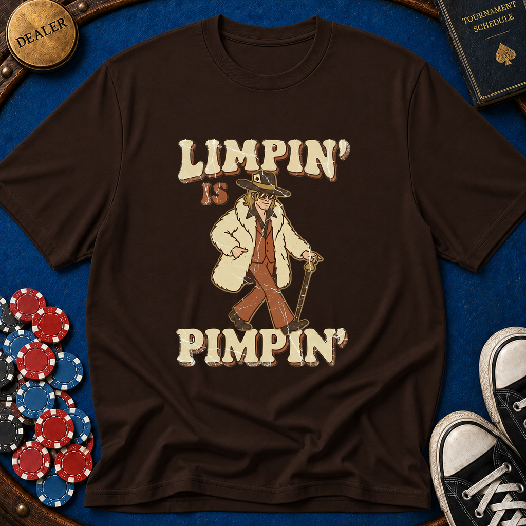 Limpin' is Pimpin' T-Shirt