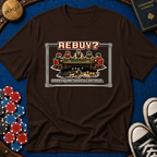 Rebuy Insert Quarters T-Shirt