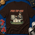 Pro Tip #28 T-Shirt