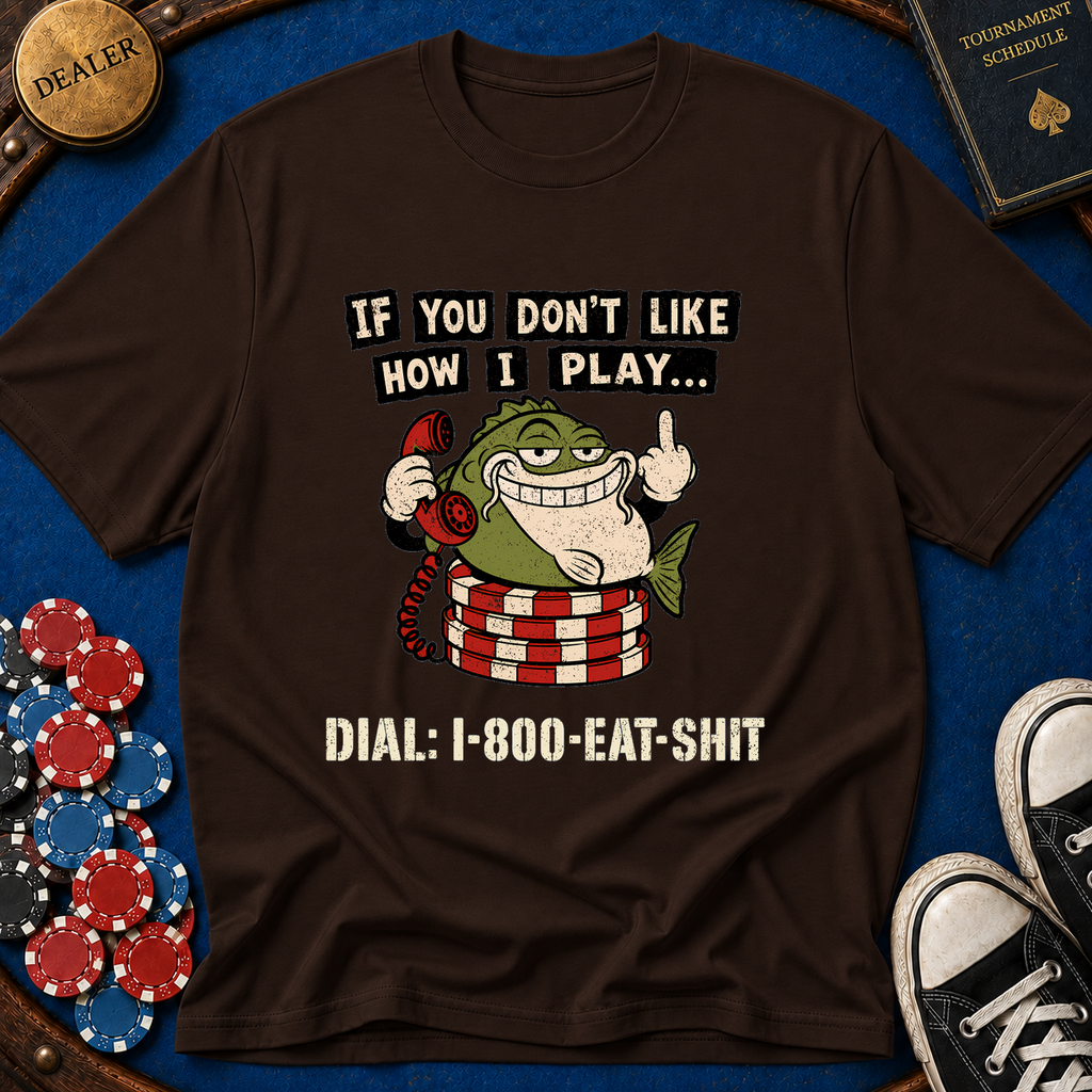 Dial Eat Shit T-Shirt