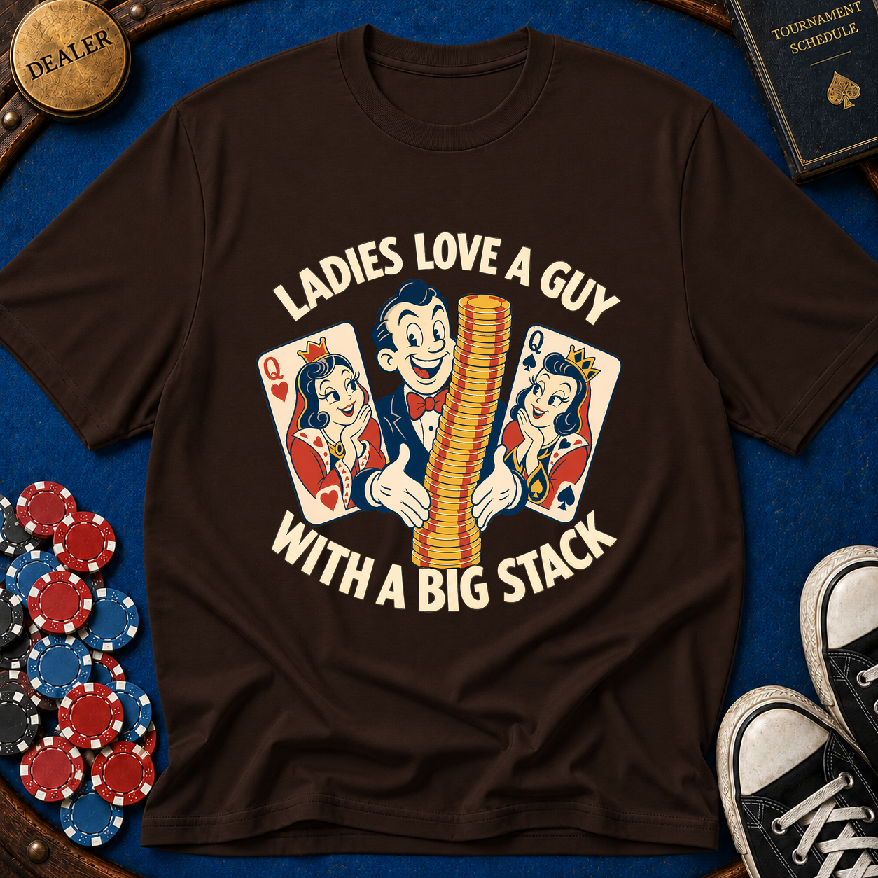 Ladies Love A Big Stack T-Shirt