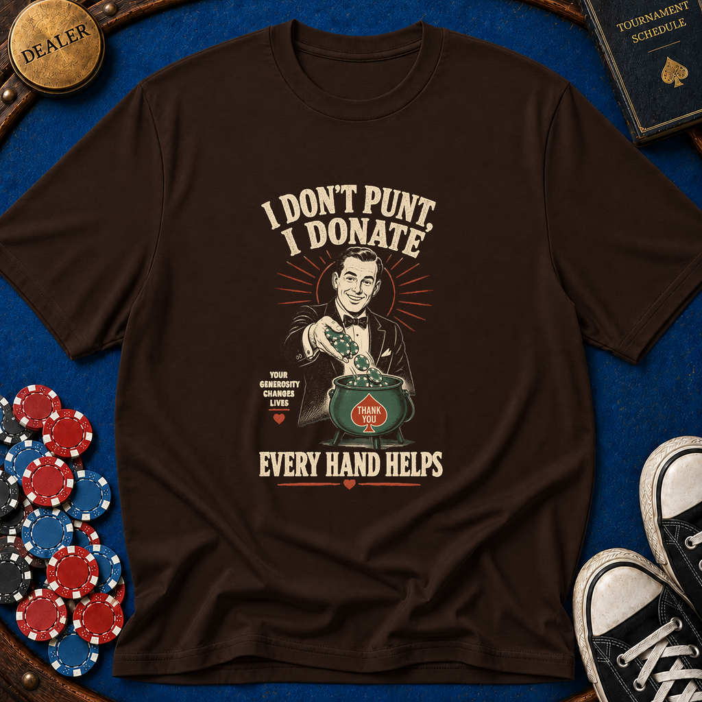 I Dont Punt I Donate T-Shirt