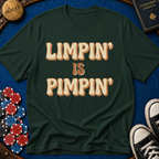 Limpin is Pimpin Text T-Shirt