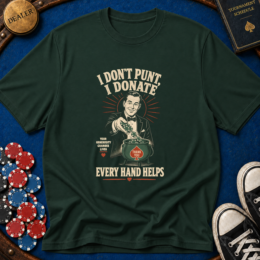 I Dont Punt I Donate T-Shirt