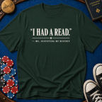 I Had A Read T-Shirt