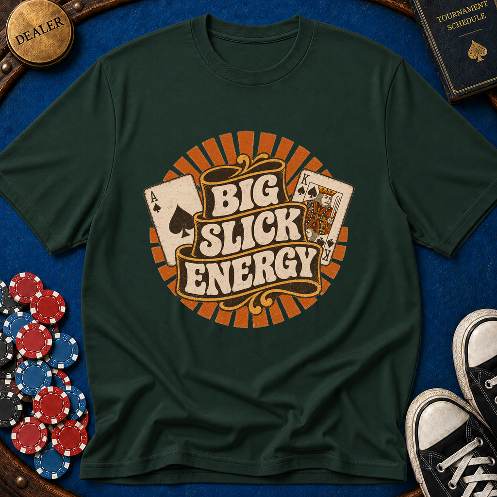 Big Slick Energy T-Shirt
