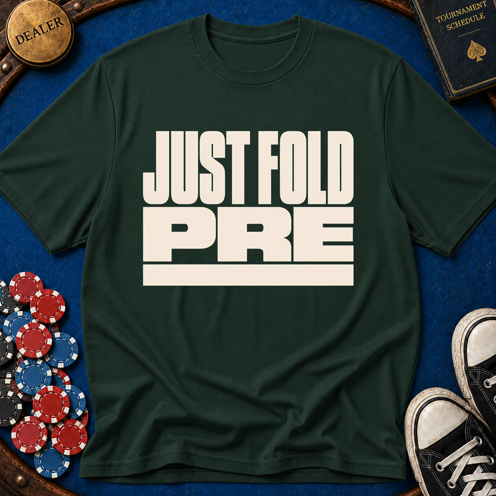 Just Fold Pre T-Shirt