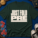 Just Fold Pre T-Shirt