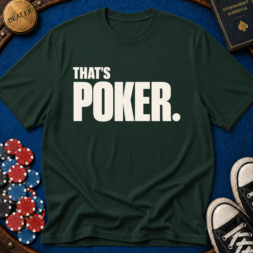 Thats Poker T-Shirt
